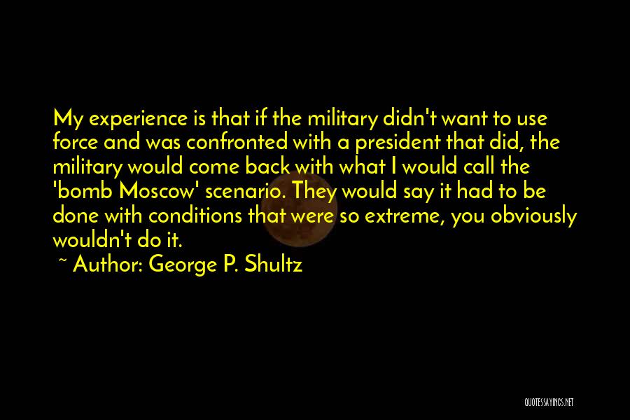 George P. Shultz Quotes 2147330