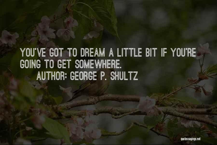 George P. Shultz Quotes 225849