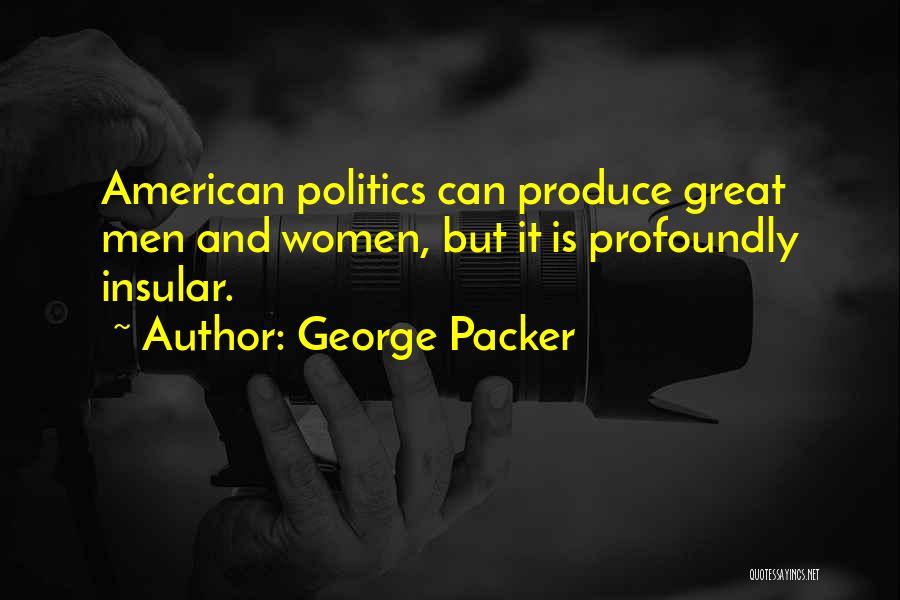 George Packer Quotes 1683085