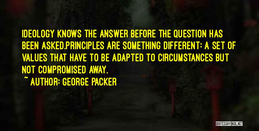 George Packer Quotes 562243