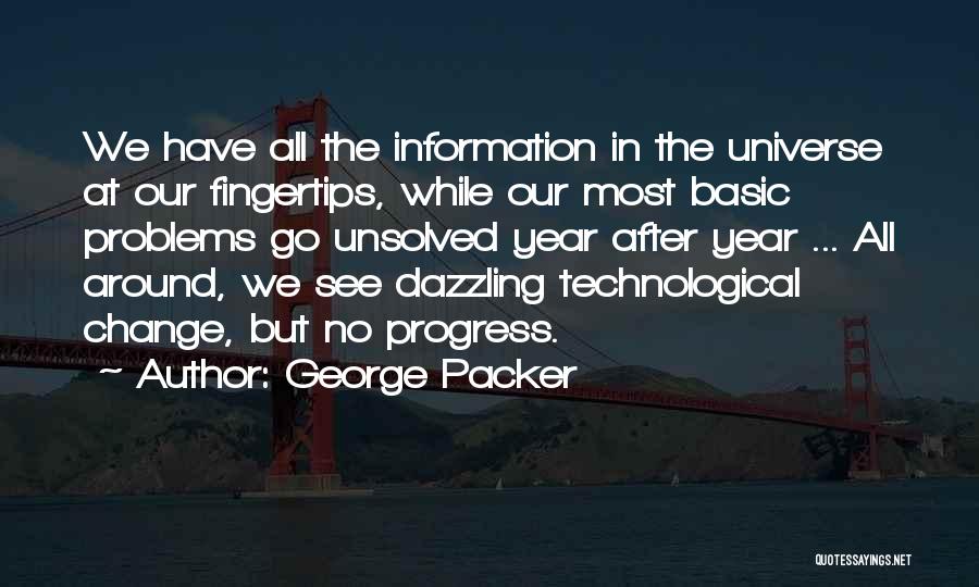 George Packer Quotes 763962