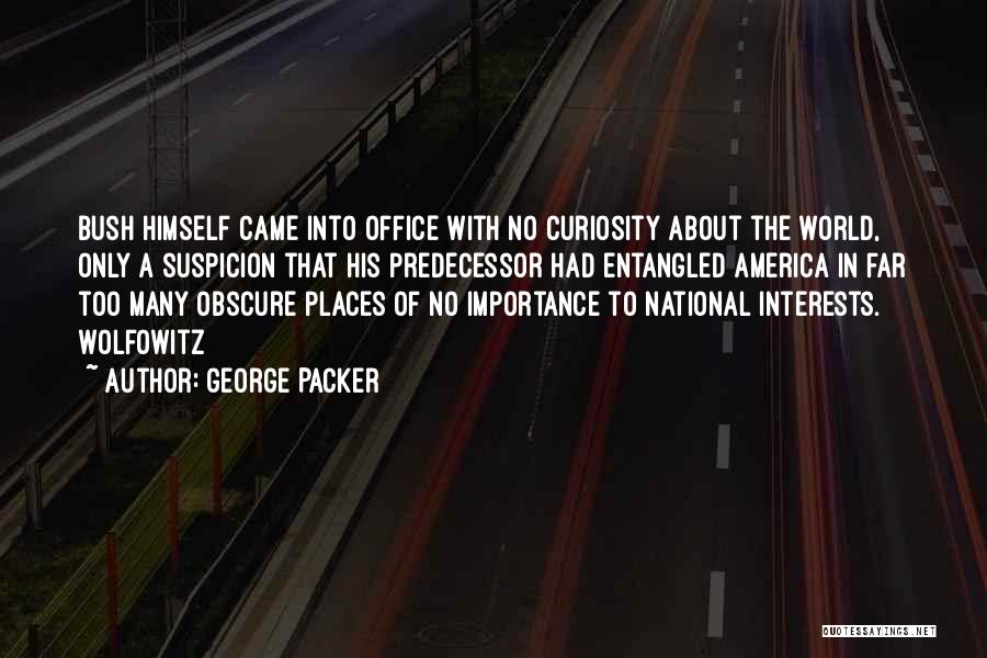 George Packer Quotes 996838