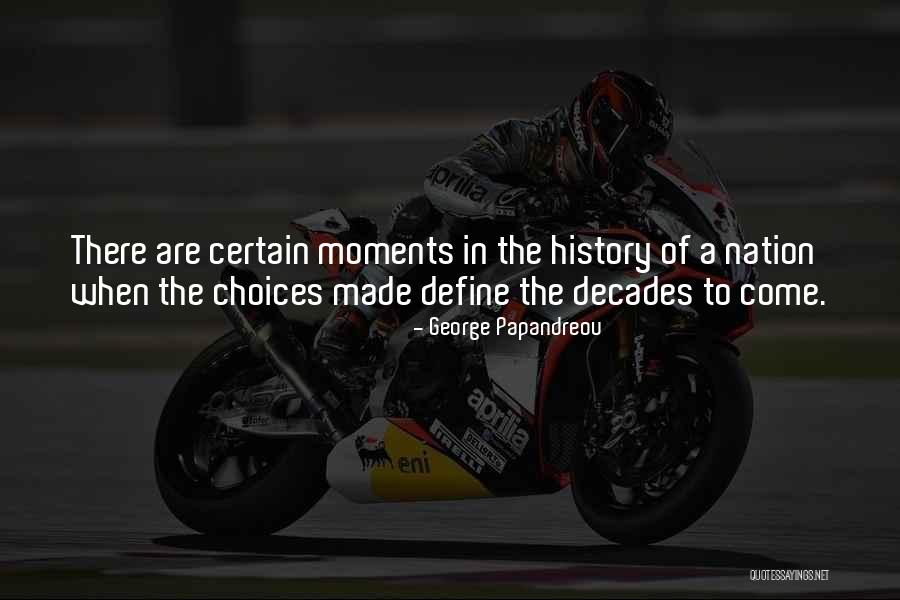 George Papandreou Quotes 121390 George Papandreou Quotes 121390