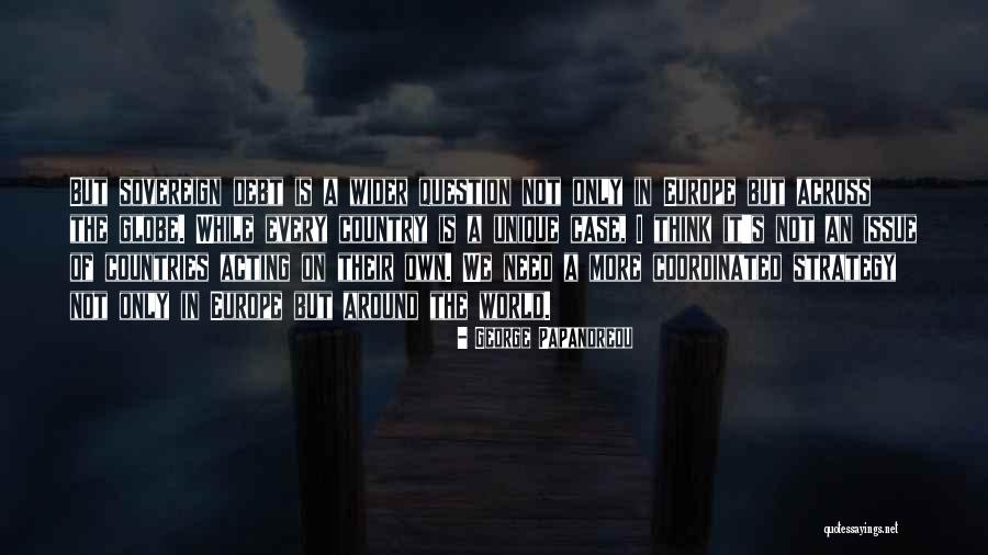 George Papandreou Quotes 1289504 George Papandreou Quotes 1289504