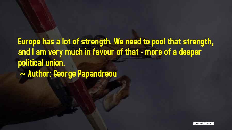 George Papandreou Quotes 1482197