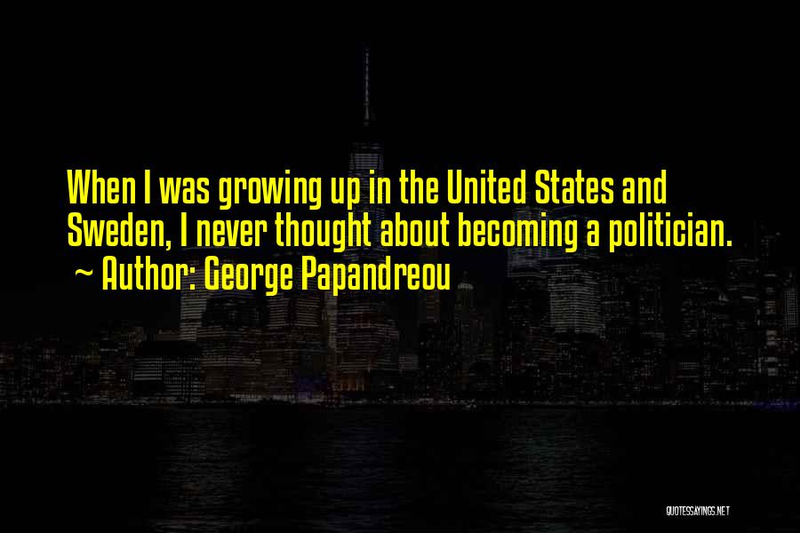 George Papandreou Quotes 1959893