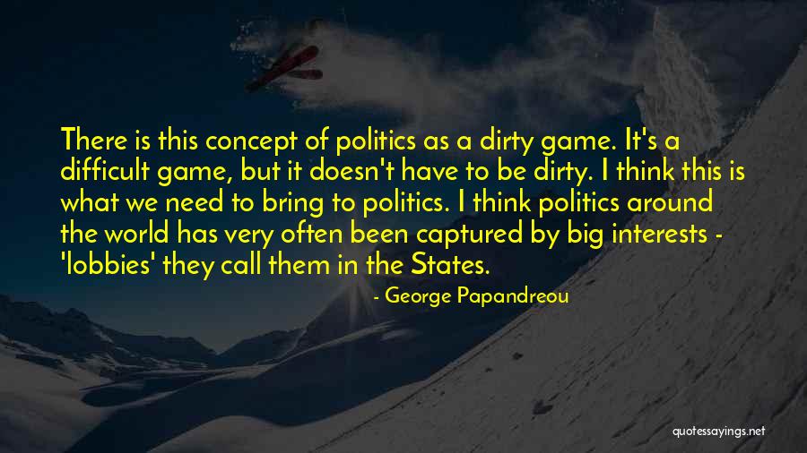 George Papandreou Quotes 2037759 George Papandreou Quotes 2037759