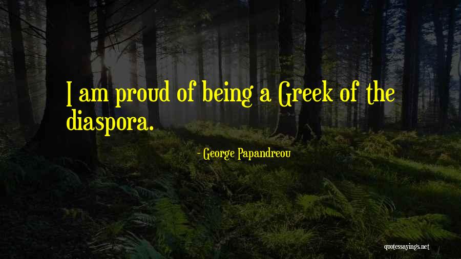 George Papandreou Quotes 516705 George Papandreou Quotes 516705