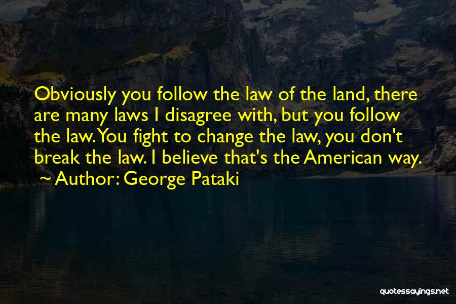 George Pataki Quotes 1075611