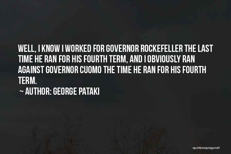 George Pataki Quotes 1747448