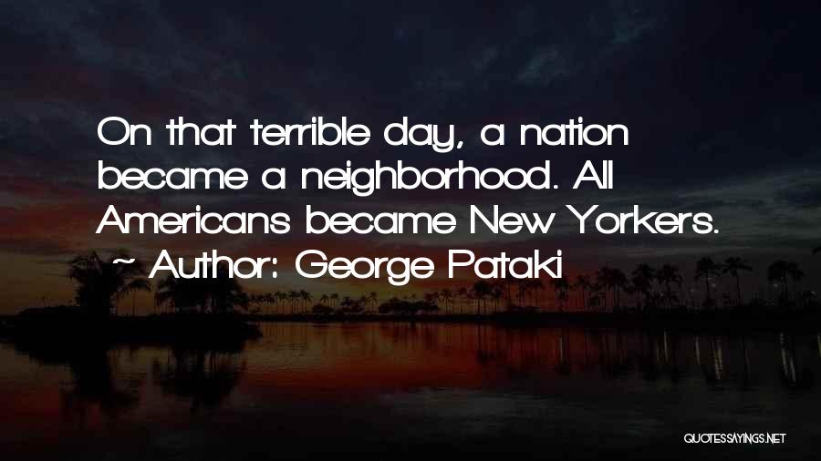 George Pataki Quotes 2073336