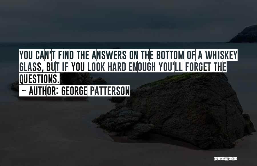 George Patterson Quotes 869777