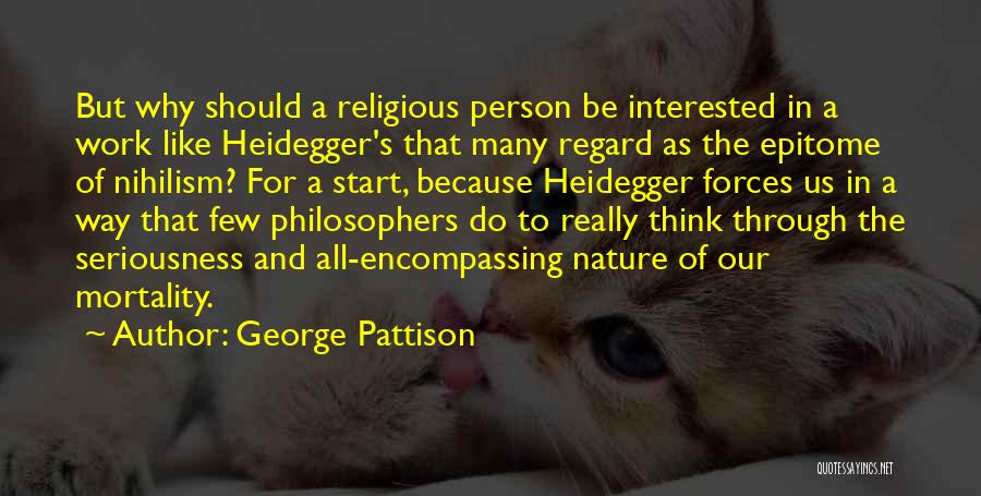 George Pattison Quotes 1136631