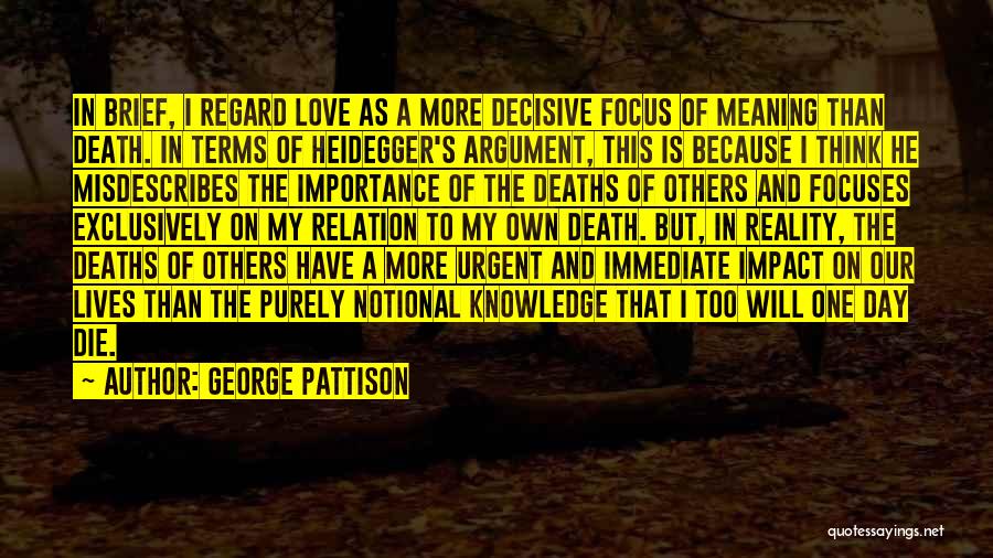 George Pattison Quotes 360223