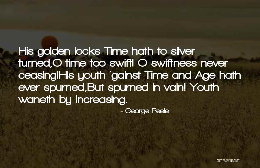 George Peele Quotes 1350499