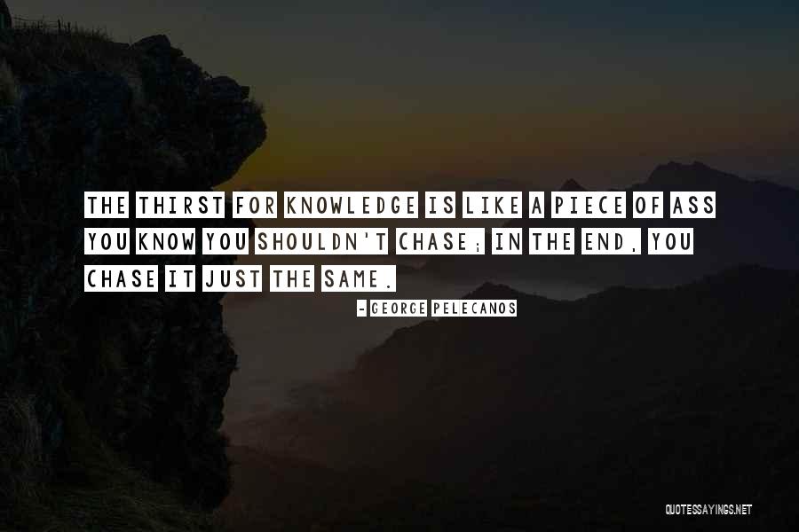 George Pelecanos Quotes 1730818 George Pelecanos Quotes 1730818
