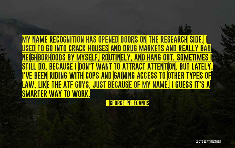 George Pelecanos Quotes 1966649 George Pelecanos Quotes 1966649