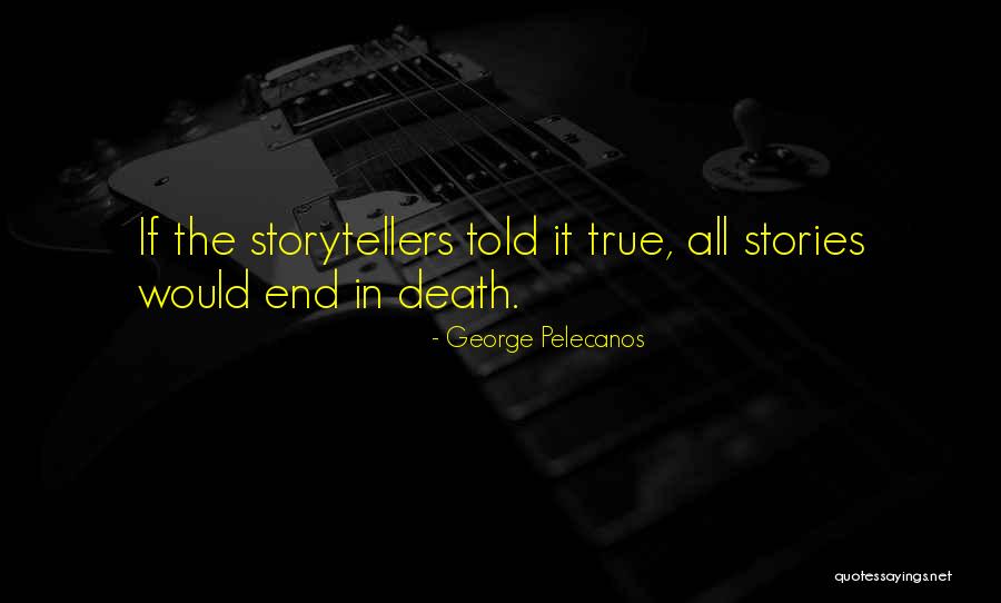 George Pelecanos Quotes 570039 George Pelecanos Quotes 570039