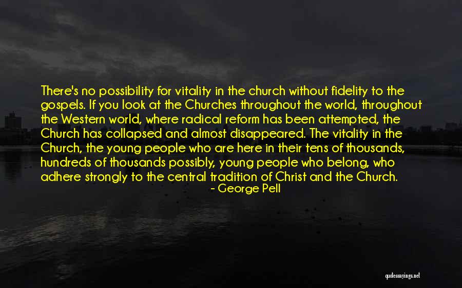 George Pell Quotes 1838310 George Pell Quotes 1838310