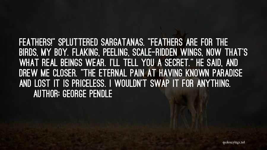 George Pendle Quotes 380058