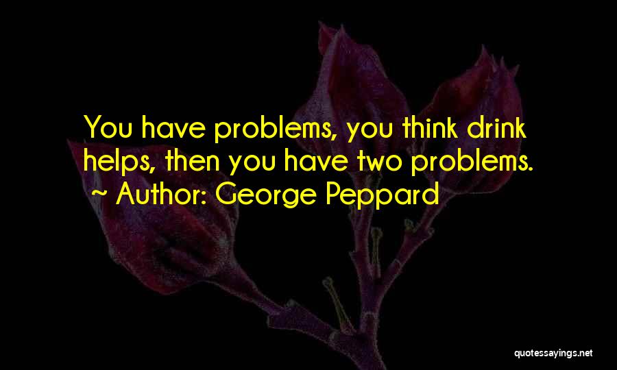 George Peppard Quotes 1707356