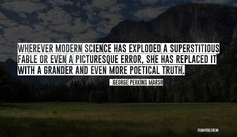 George Perkins Marsh Quotes 1558106