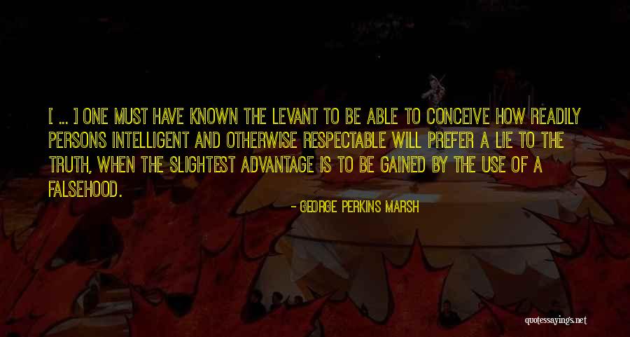 George Perkins Marsh Quotes 2074019