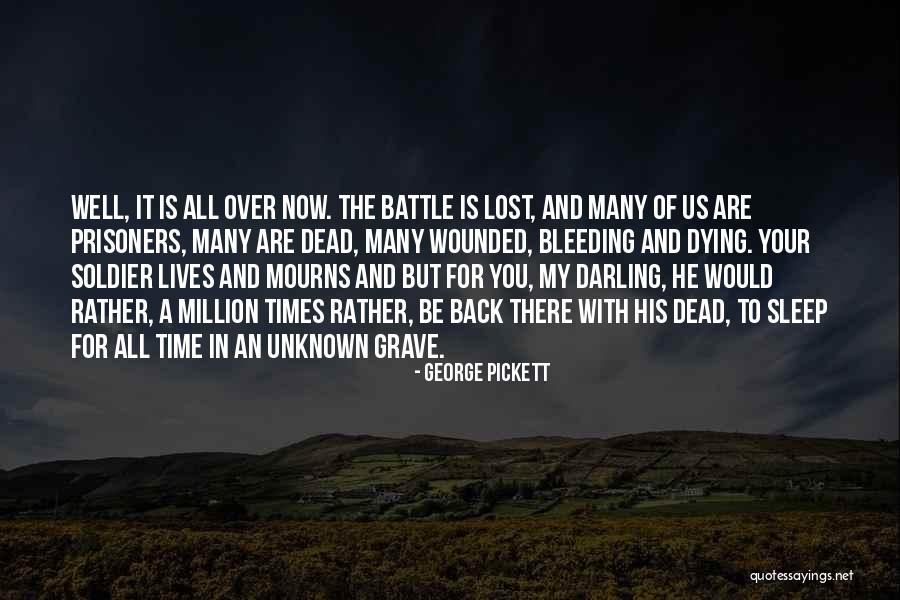 George Pickett Quotes 1169146 George Pickett Quotes 1169146
