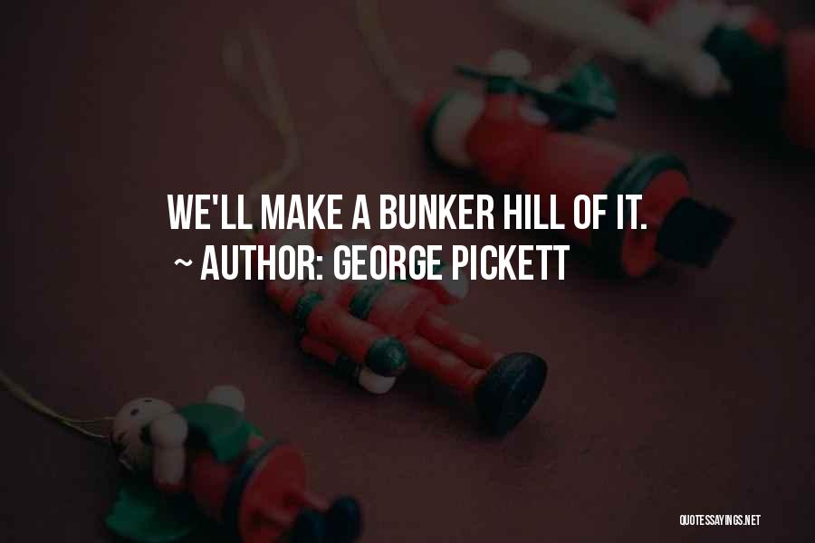 George Pickett Quotes 1238830