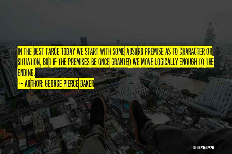 George Pierce Baker Quotes 844544