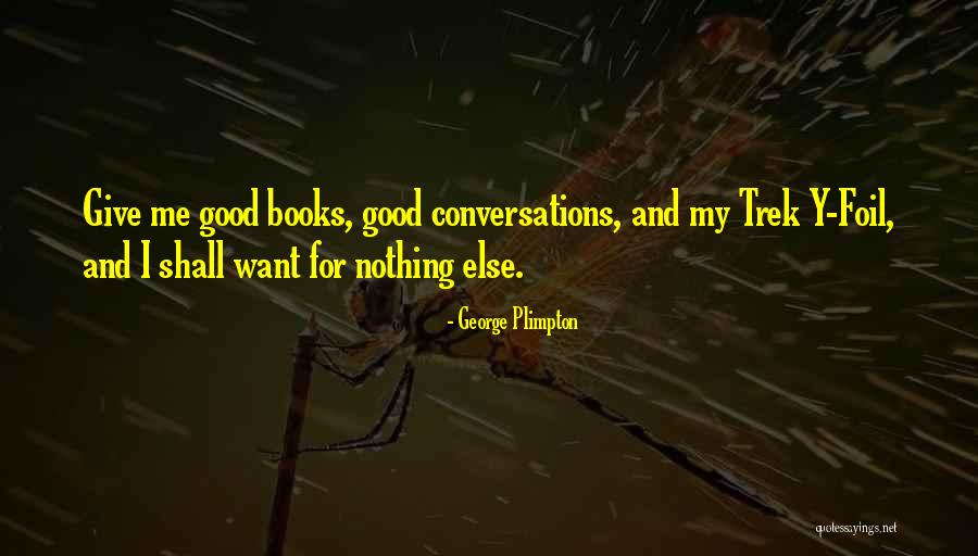 George Plimpton Quotes 1569998