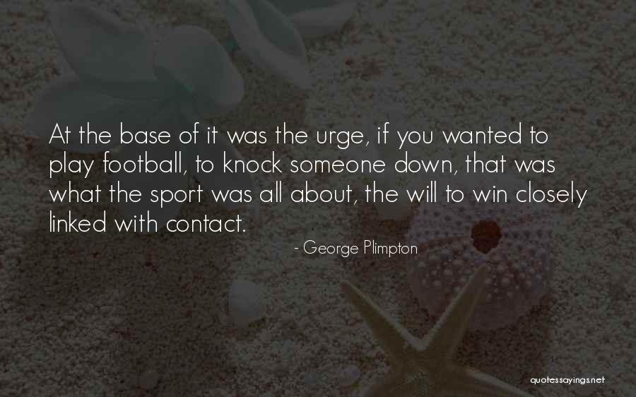 George Plimpton Quotes 1570329