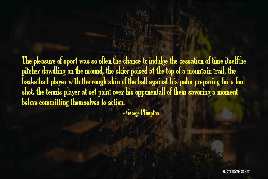 George Plimpton Quotes 537906 George Plimpton Quotes 537906
