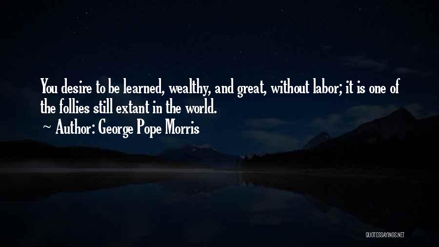 George Pope Morris Quotes 325735