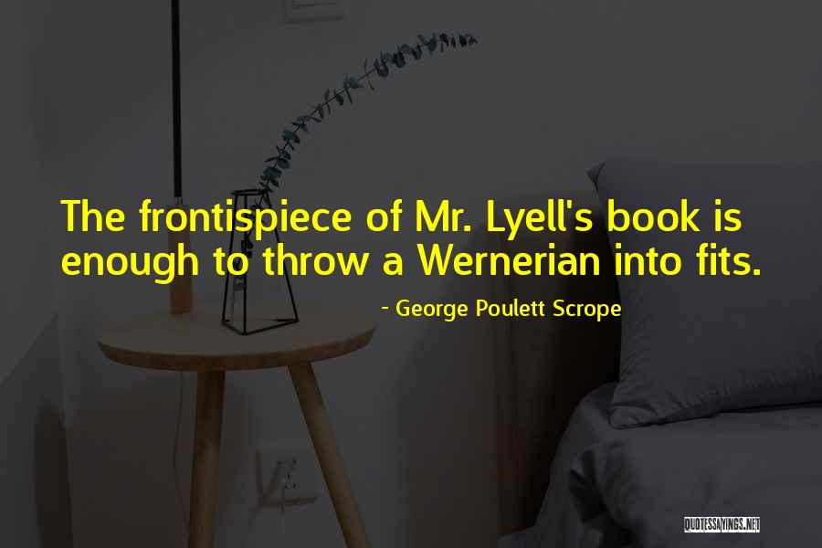 George Poulett Scrope Quotes 400848 George Poulett Scrope Quotes 400848