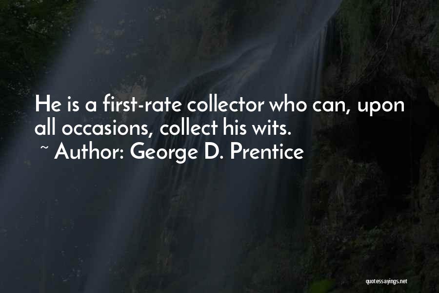 George Prentice Quotes By George D. Prentice