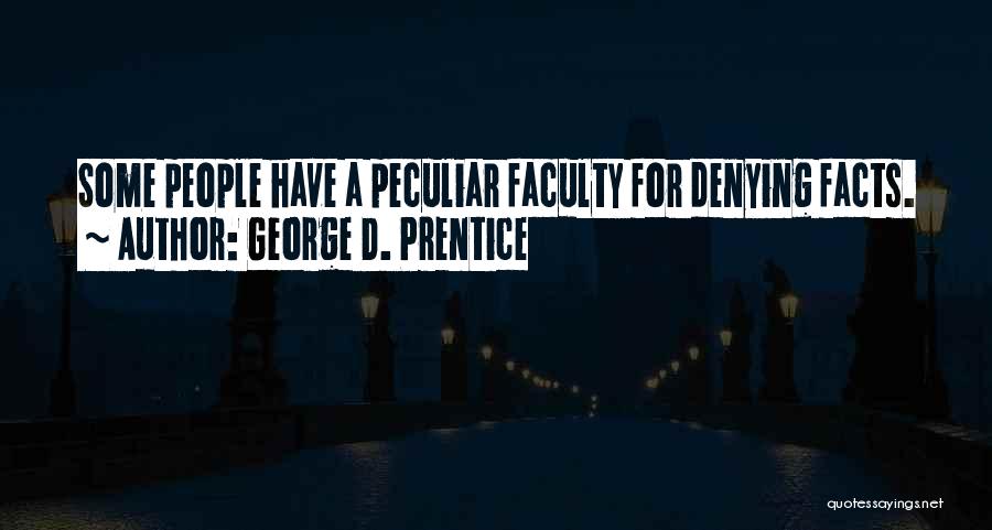 George Prentice Quotes By George D. Prentice