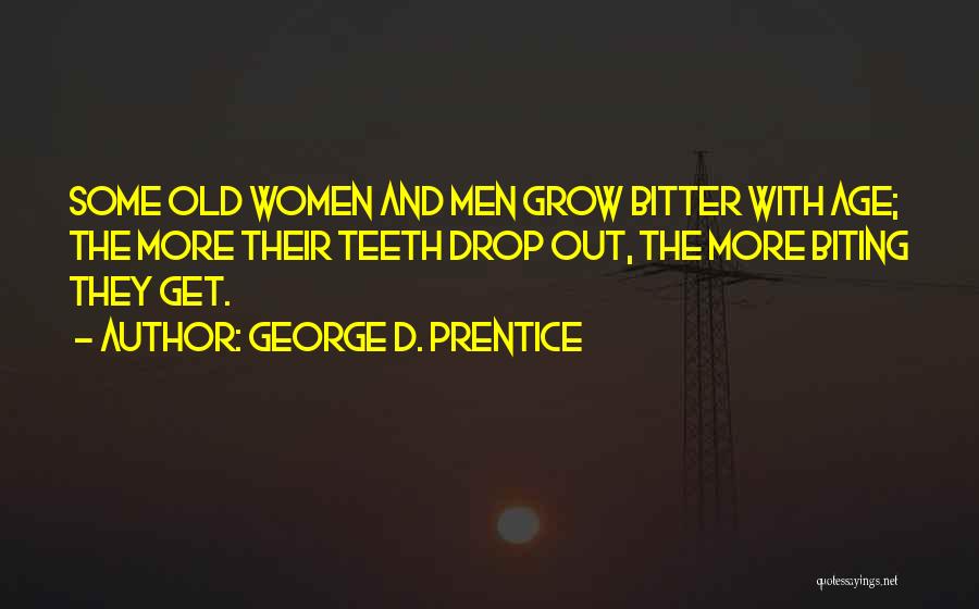 George Prentice Quotes By George D. Prentice