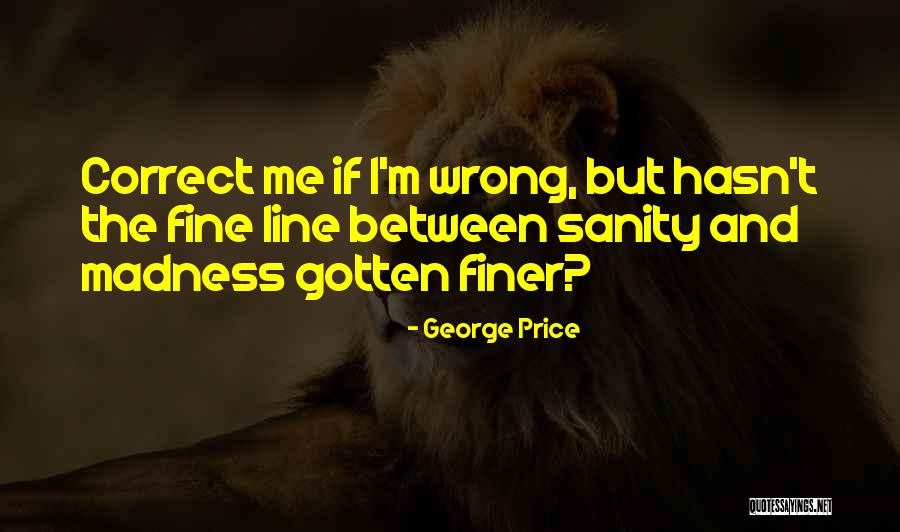 George Price Quotes 810406