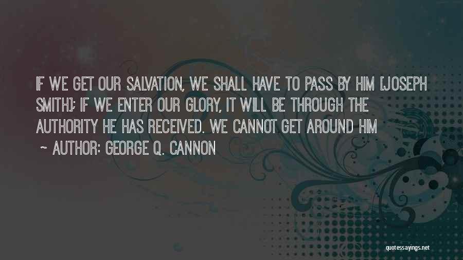 George Q. Cannon Quotes 962292