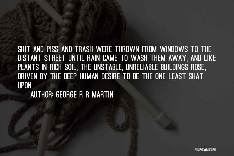 George R R Martin Quotes 1457924