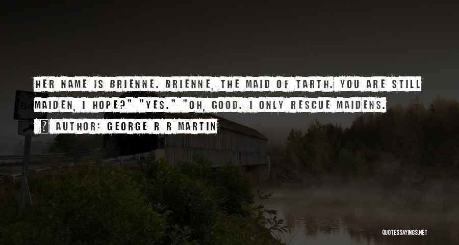 George R R Martin Quotes 1841642