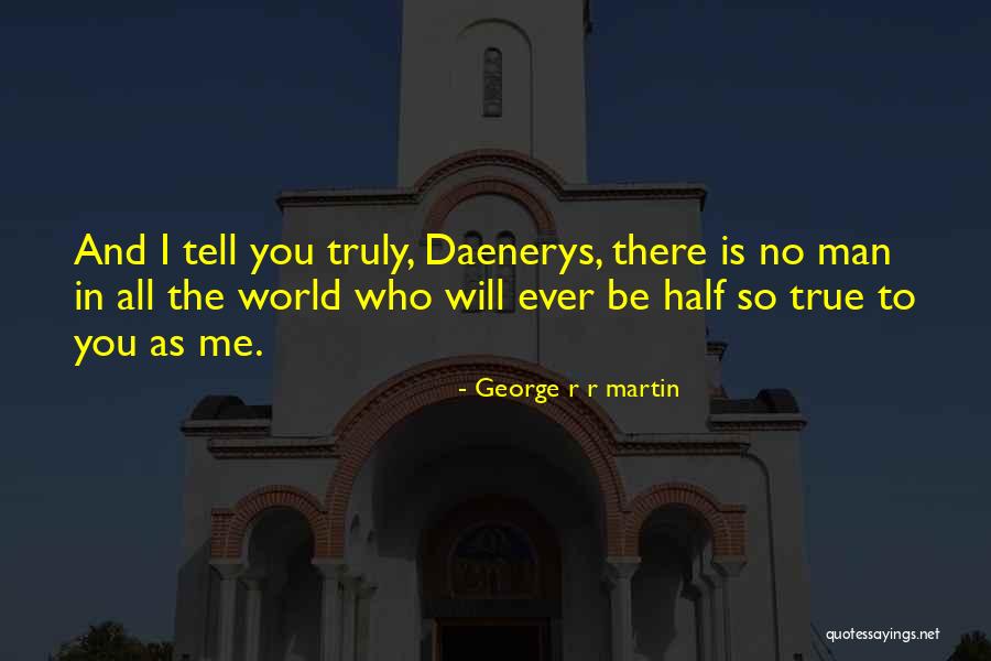 George R R Martin Quotes 1935147