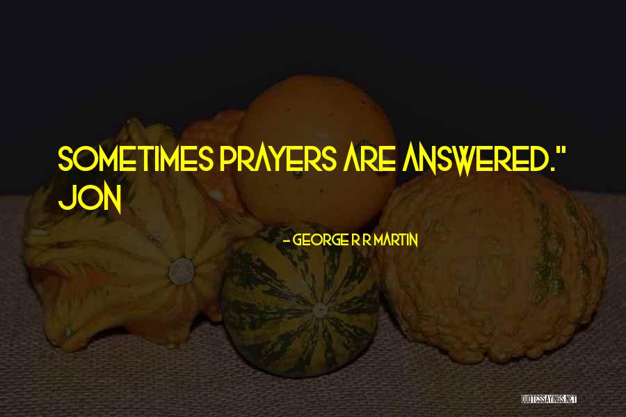 George R R Martin Quotes 2010757 George R R Martin Quotes 2010757