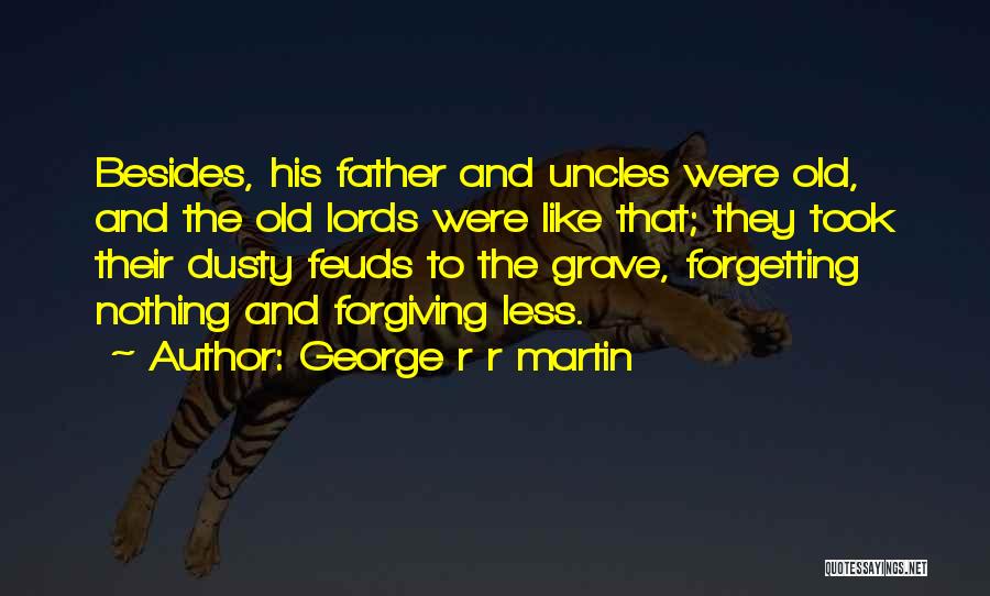 George R R Martin Quotes 2173361