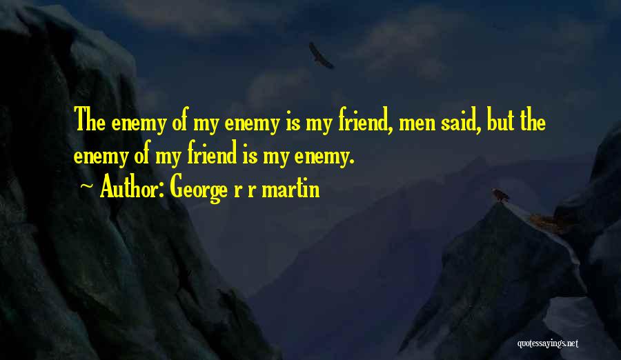 George R R Martin Quotes 2242143