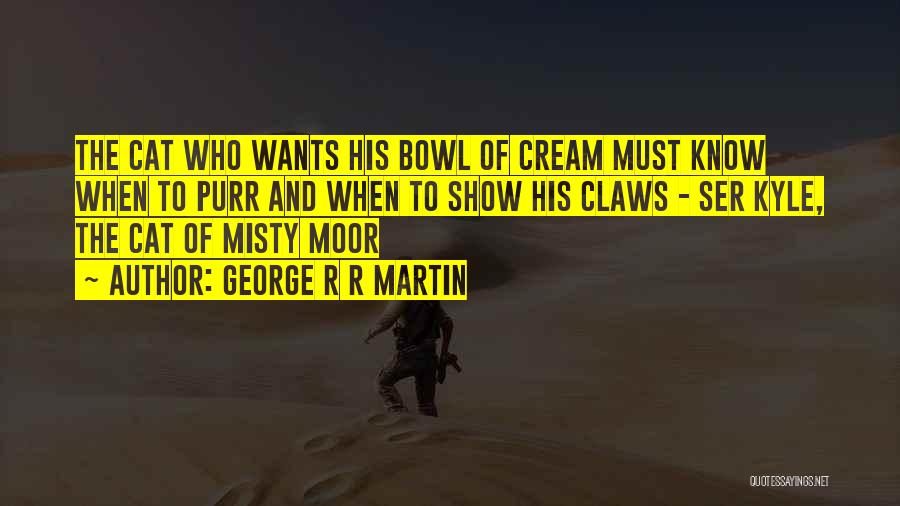 George R R Martin Quotes 405327