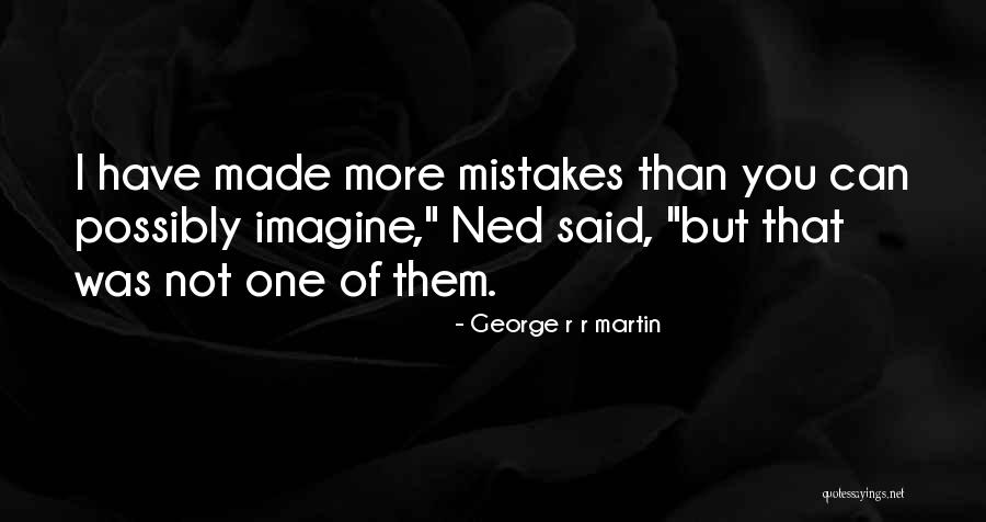 George R R Martin Quotes 642224