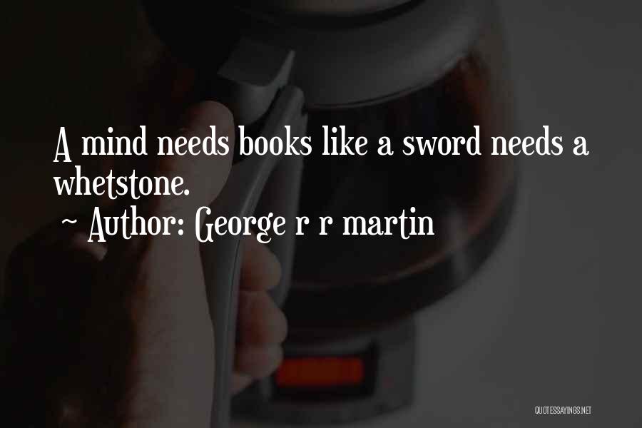 George R R Martin Quotes 859958