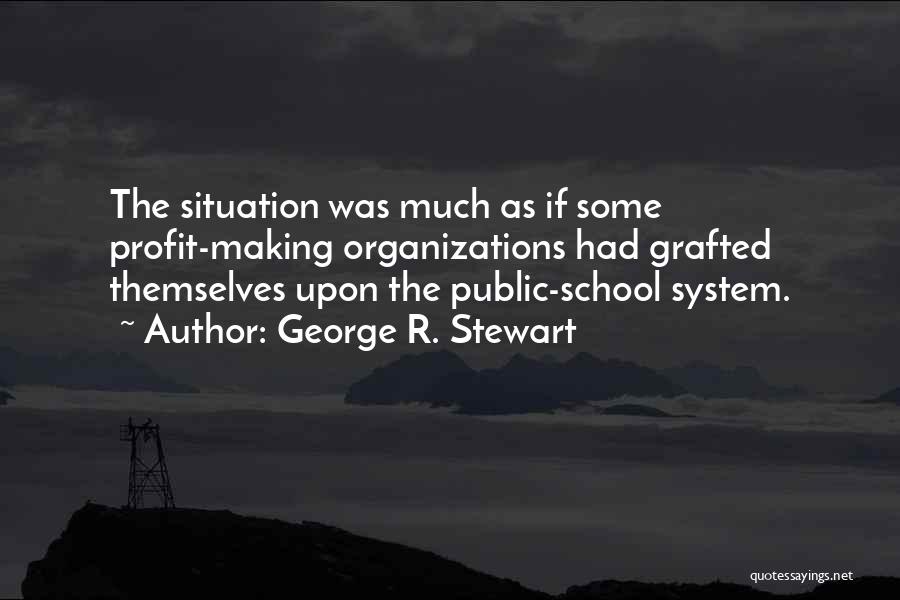 George R. Stewart Quotes 1200996